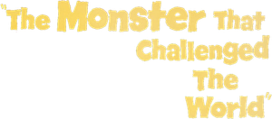 The Monster That Challenged the World's poster