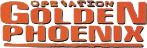 Operation Golden Phoenix's poster