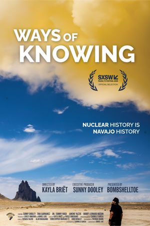 Ways of Knowing: A Navajo Nuclear History's poster