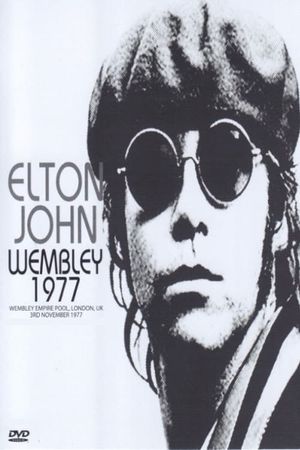 Elton John: Live at Wembley 1977's poster