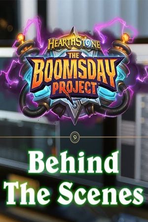 Hearthstone: The Boomsday Project, Behind the Scenes's poster