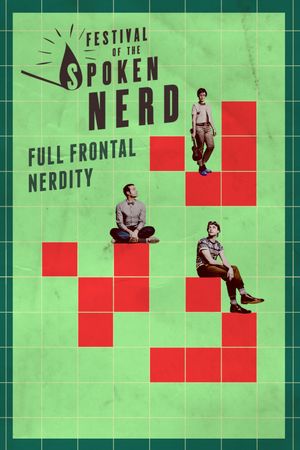 Festival of the Spoken Nerd: Full Frontal Nerdity's poster