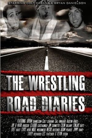 The Wrestling Road Diaries's poster
