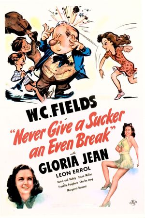 Never Give a Sucker an Even Break's poster