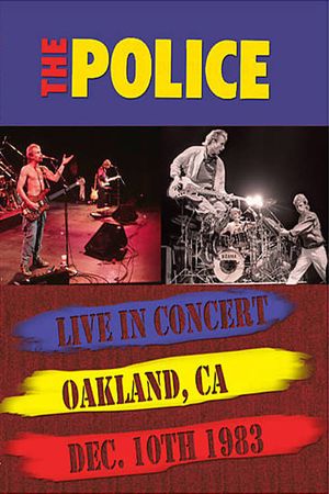 The Police - Live In Oakland's poster