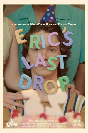 Eric's Last Drop's poster