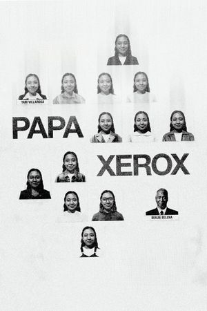 Papa Xerox's poster