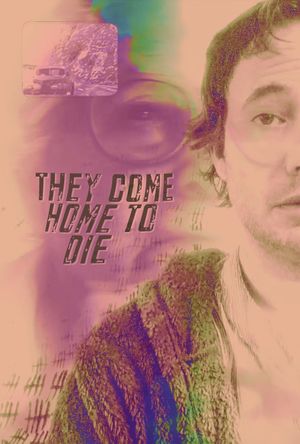 They Come Home to Die's poster