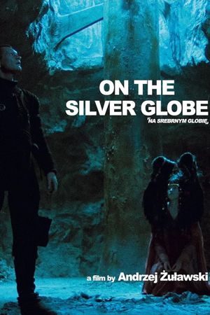 On the Silver Globe's poster