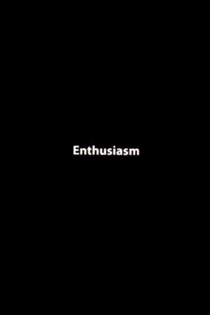 Enthusiasm's poster image