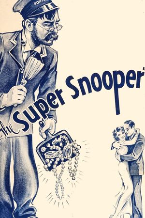 The Super Snooper's poster