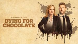 Curious Caterer: Dying for Chocolate's poster