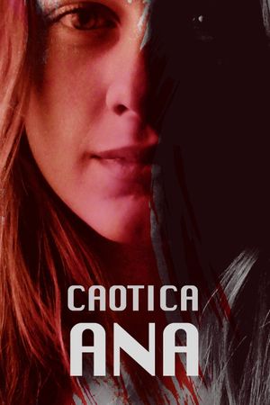 Chaotic Ana's poster
