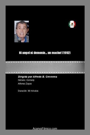 Ni angel ni demonio... un macho!'s poster
