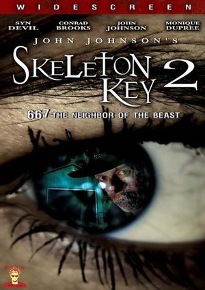 Skeleton Key 2: 667 Neighbor of the Beast's poster