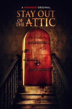 Stay Out of the F**king Attic's poster