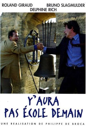Y aura pas école demain's poster
