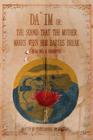 Da`im or: The Sound that the Mother Makes When Her Babies Break's poster
