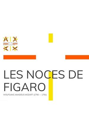 The Marriage of Figaro - Aix-en-Provence Festival's poster