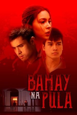 Bahay na pula's poster