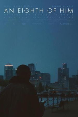 An Eighth of Him's poster