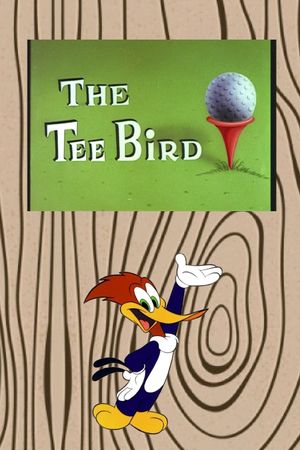 The Tee Bird's poster