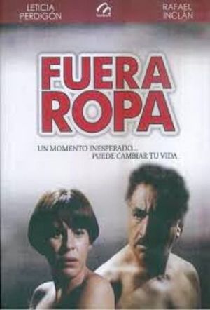 Fuera ropa's poster image