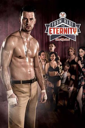 From Here to Eternity: The Musical's poster