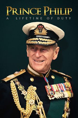 Prince Philip: A Lifetime of Duty's poster image