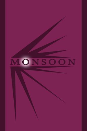 Monsoon's poster