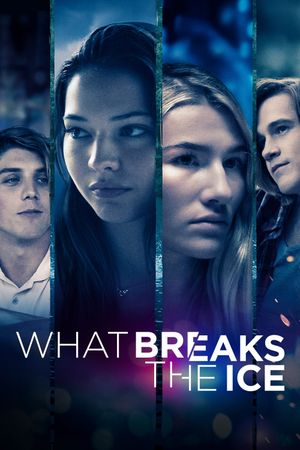 What Breaks the Ice's poster
