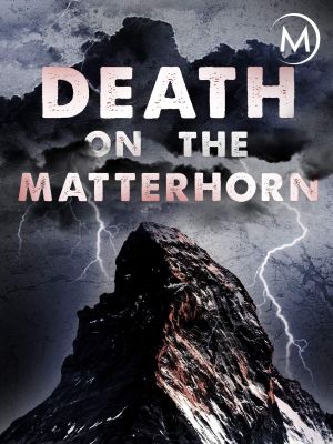 Death on the Matterhorn's poster image