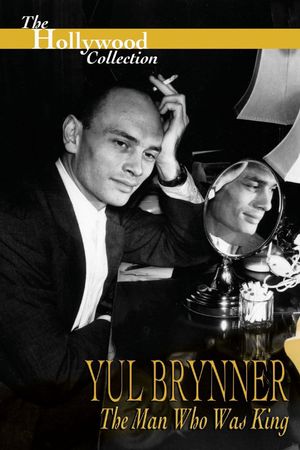 Yul Brynner: The Man Who Was King's poster
