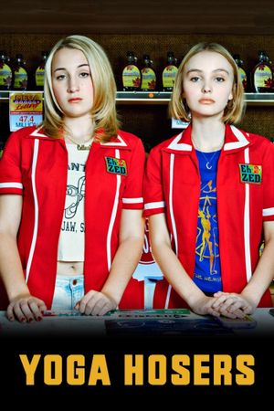 Yoga Hosers's poster