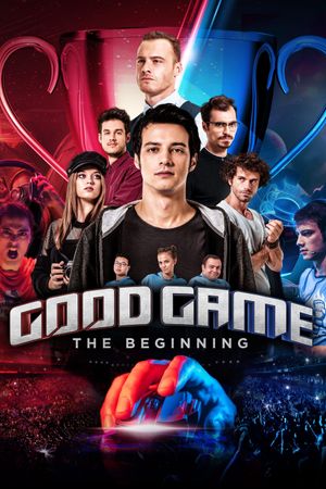 Good Game: The Beginning's poster