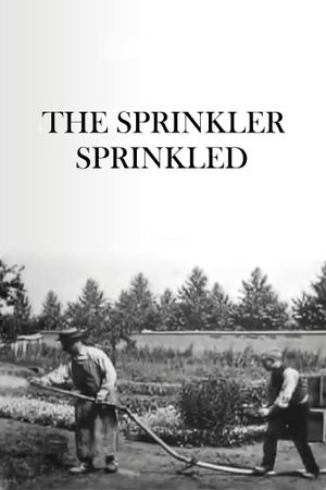 The Sprinkler Sprinkled's poster