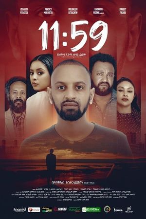 11:59 (A Film by Duguma Tsehay)'s poster
