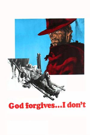 God Forgives... I Don't!'s poster