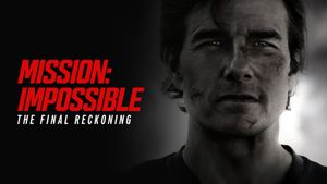 Mission: Impossible - The Final Reckoning's poster