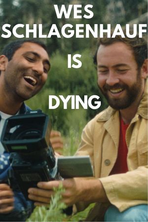 Wes Is Dying's poster