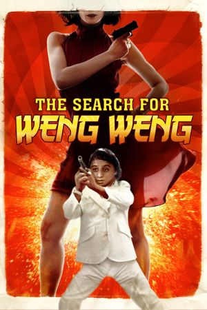 The Search for Weng Weng's poster