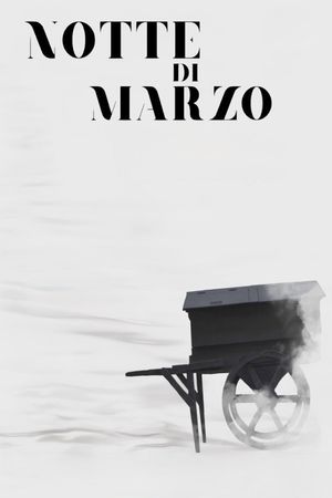 Notte di marzo's poster
