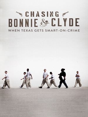 Chasing Bonnie & Clyde's poster