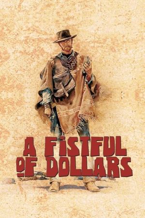 A Fistful of Dollars's poster