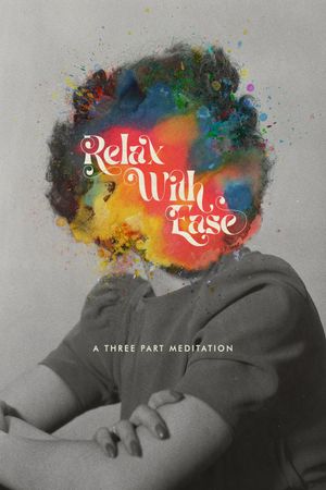 Relax With Ease's poster