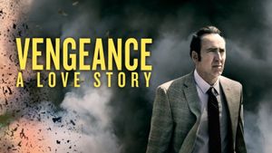 Vengeance: A Love Story's poster