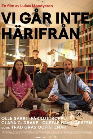 Vi går inte härifrån's poster