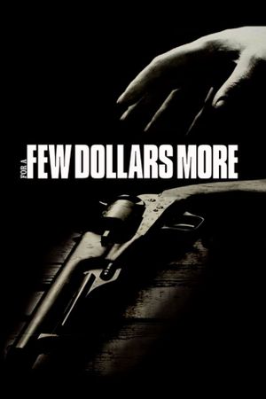 For a Few Dollars More's poster