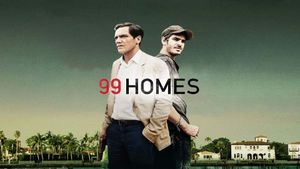 99 Homes's poster