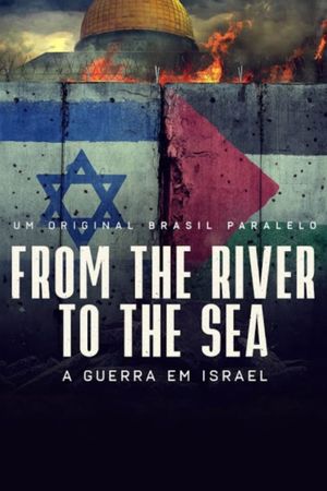 From the River to the Sea: The Frontiers of Faith's poster